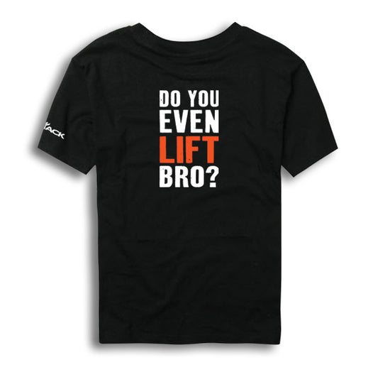 Do you even lift, bro? T-shirt